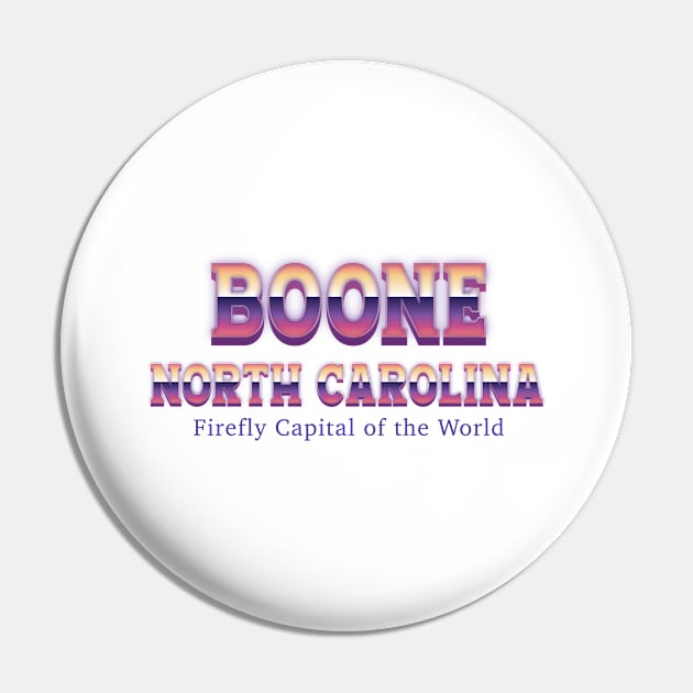 Boone North Carolina Pin by Easy On Me