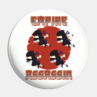 Empire Assassin Pin