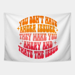 Anger issues Tapestry