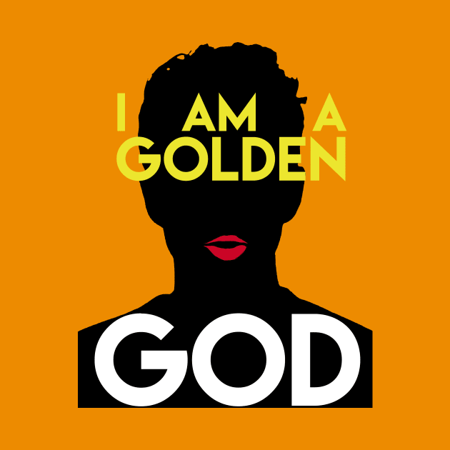 I AM A GOLDEN GOD by MikeKevan