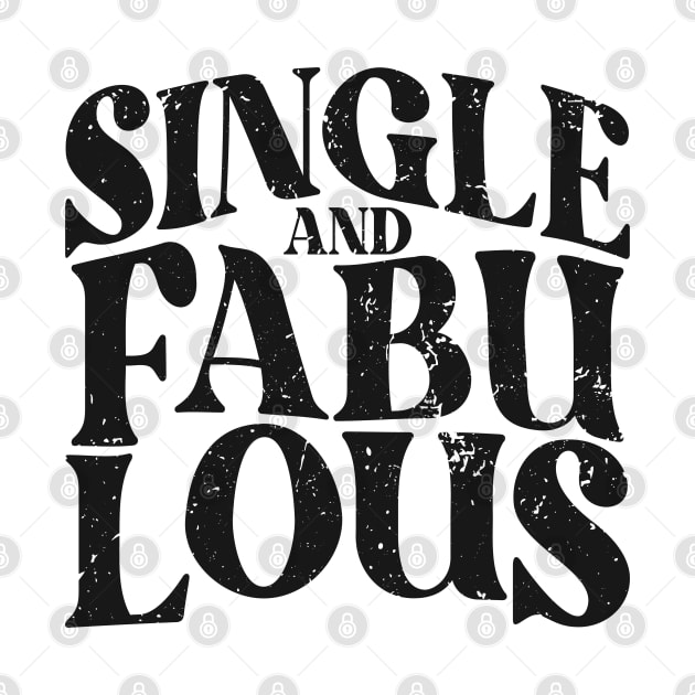 Single and Fabulous - Single Valentines Day by Fitastic