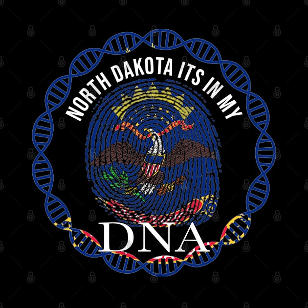 North Dakota Its In My DNA - North Dakotan Flag - Gift for North Dakotan From North Dakota by Country Flags