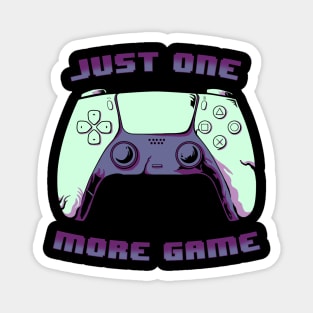 JUST ONE MORE GAME 2nd version Magnet