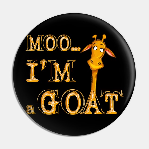 Moo Im A Goat Pin by eldridgejacqueline