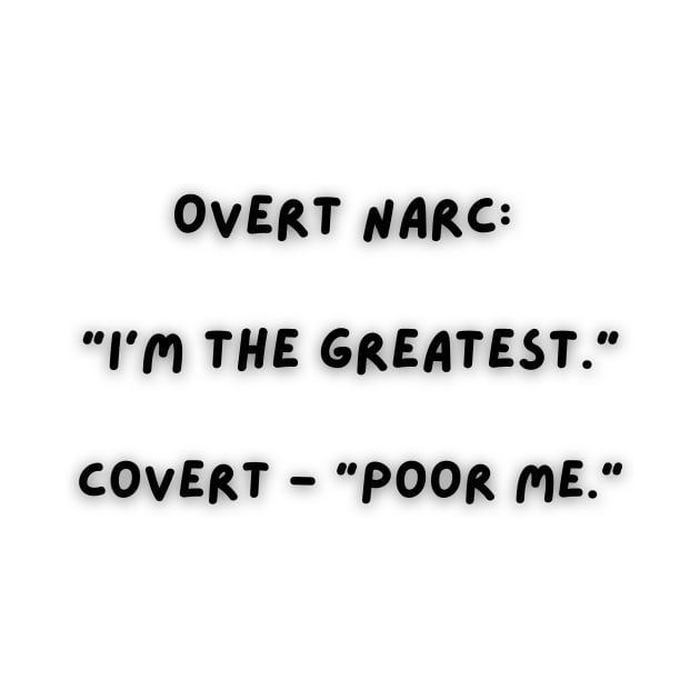 Covert Narc vs Overt Narc by twinkle.shop