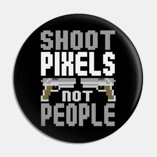 Shoot pixels not people (white) Pin