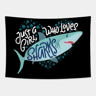 Just a Girl Who Loves Sharks Tapestry