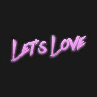 let's love T-Shirt