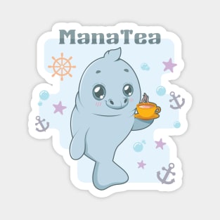 ManaTea pun design Magnet