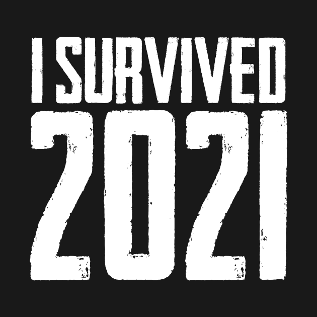 I Survived 2021 by zeno27