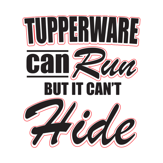 Tupperware can't hide by nektarinchen