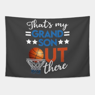 That's My grandson Out There Basketball Grandpa Grandma Tapestry