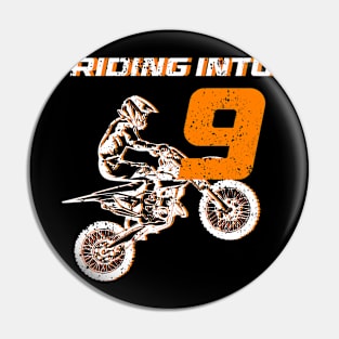 Riding into 9th Birthday Boy Dirt Bike B-day Gift For Kids Tollders Pin