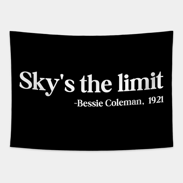 Sky's the limit, Bessie Coleman Tapestry by UrbanLifeApparel