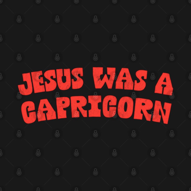 Jesus Was A Capricorn by DankFutura