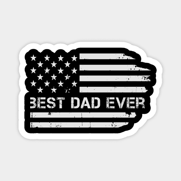 Best Dad Ever USA Flag Father's day gift Magnet by CoolFuture