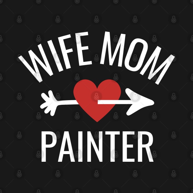 Wife Mom Painter Gift Idea by divinoro trendy boutique