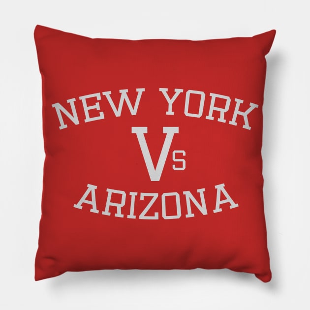 New York vs Arizona - Tish Simmonds Pillow by Lukasking Tees