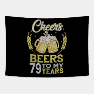 Cheers And Beers To My 79 Years Old 79th Birthday Gift Tapestry