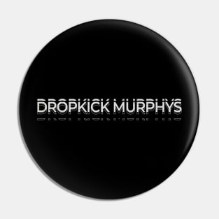 Dropkick Murphys Kinetic Typography Pin