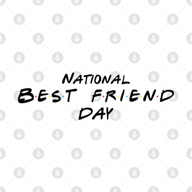 National best friend day white by rsclvisual