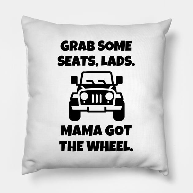 Mama got the wheel. Pillow by mksjr