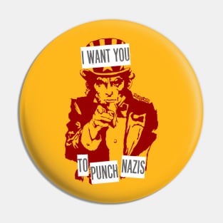 I Want You To Punch Nazis Pin