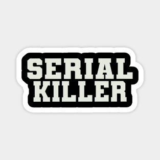 Serial Killer Word Magnet