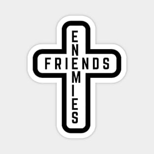 Friends - Enemies v3 Magnet