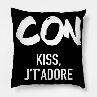 Conquistador - Con Kiss J't'adore Pillow