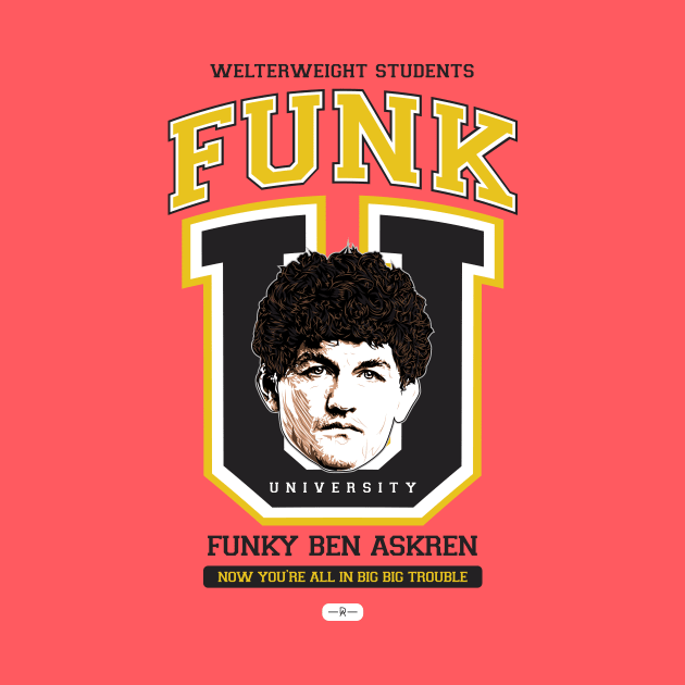 Funk University (Funky Edition) by deenallydesigns