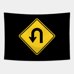 U-Turn Sign Tapestry