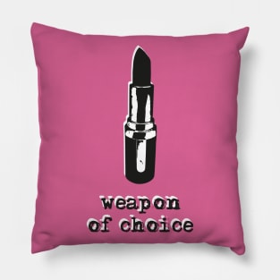 Weapon of Choice Pillow