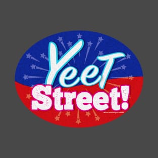 Yeet Street Round T-Shirt