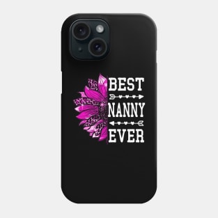 Best nanny ever Phone Case