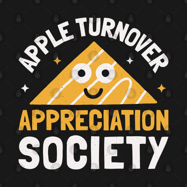 Apple Turnover Appreciation Society - Apple Turnover Pastry by Tom Thornton