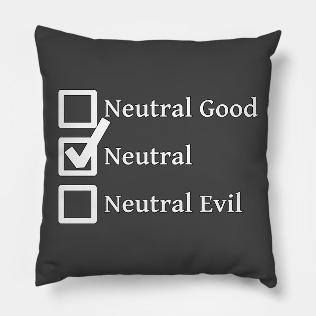 Neutral DND 5e Pathfinder RPG Alignment Role Playing Tabletop RNG Checklist Pillow by rayrayray90