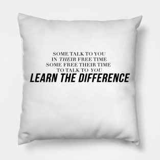 Inspirational Motivational Quote The Difference Pillow