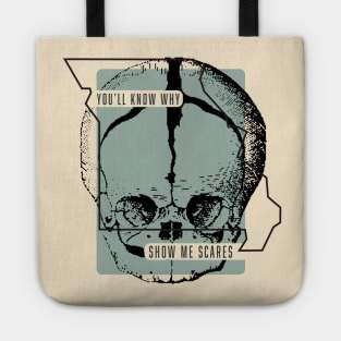 You'll Know Why Skull Tote