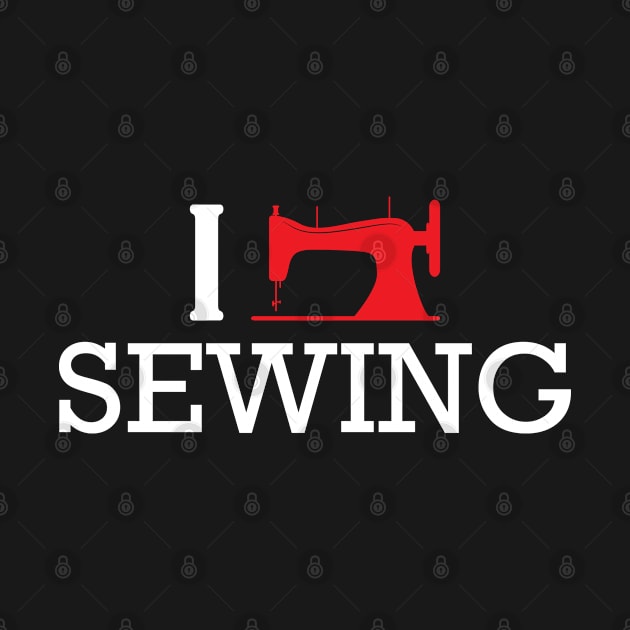 Sewing - I love sewing by KC Happy Shop