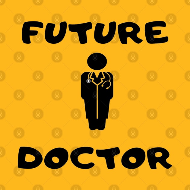 FUTURE DOCTOR by In Medicine We Trust (by Dr. Ashragat)