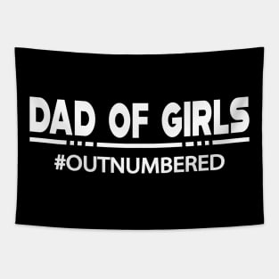 Dad of girls #Outnumbered Tapestry