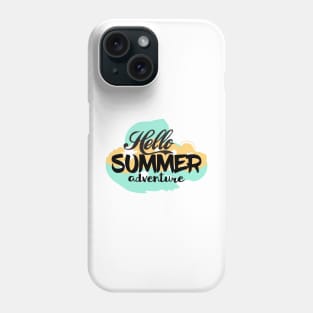 Hello Summer Adventure Phone Case