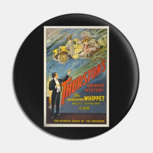 Vintage Advertising Poster Thurston’s Greatest Mystery The Vanishing Whippet Willys-Overland Pin