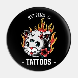 Kittens and Tattoos Pin