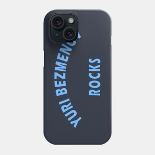 Yuri Bezmenov Rocks Phone Case