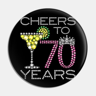Queen Princess Cheers To 70 Years Old Happy Birthday To Me Pin