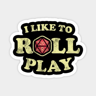 Roll Play Magnet