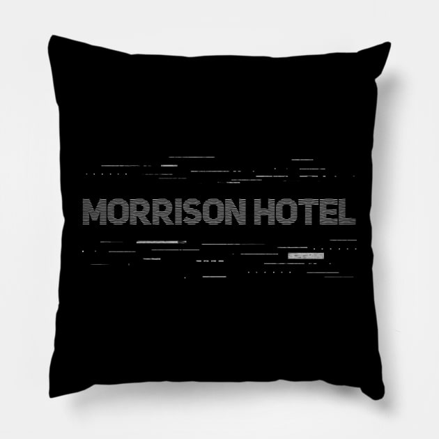 Morrison Hotel Line Road Pillow by SIJI.MAREM