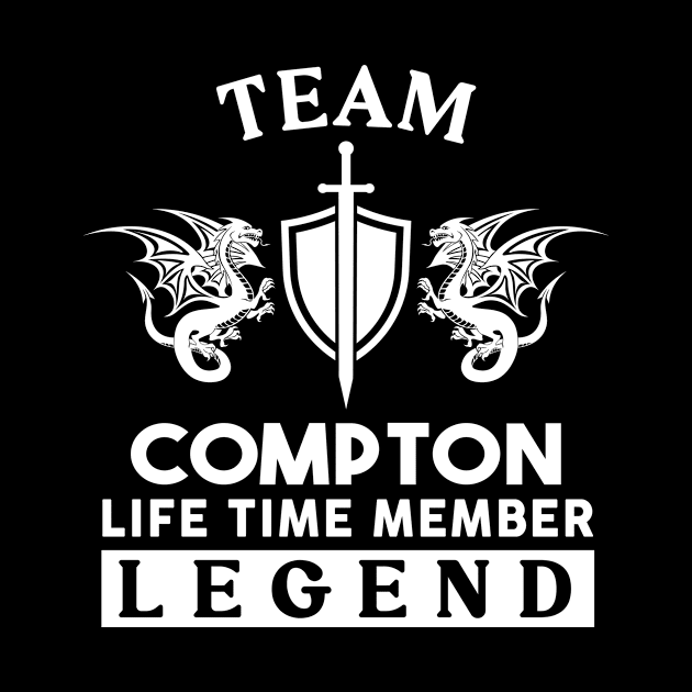 Compton Name T Shirt - Compton Life Time Member Legend Gift Item Tee by unendurableslemp118